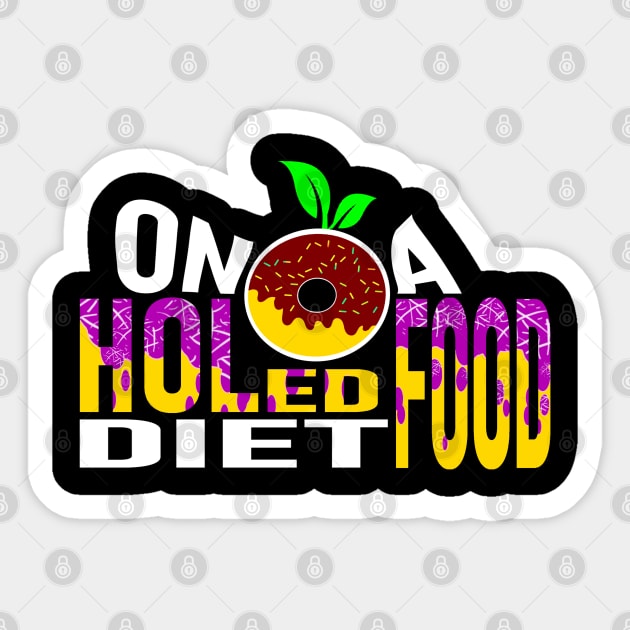 On A Holed Food Diet Sticker by LininaDesigns